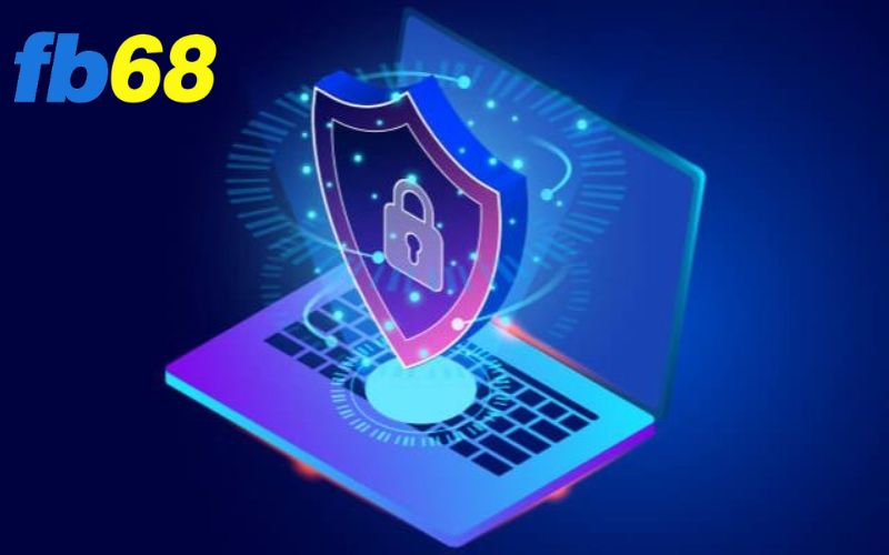 Giới thiệu khái quát chính sách bảo mật FB68